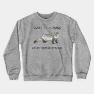 Endangered Black-Footed Ferret Crewneck Sweatshirt